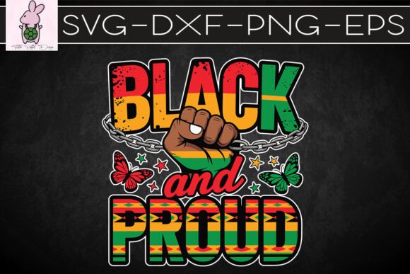 Black and Proud Black Lives Matter SVG for Graphics & Crafts