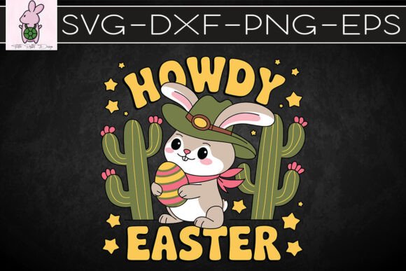 Howdy Easter Western Happy Bunny SVG for Crafts & Graphics