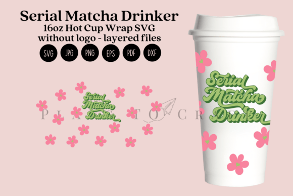 Serial Matcha Drinker: Hot Cup Tumbler Wrap Graphics