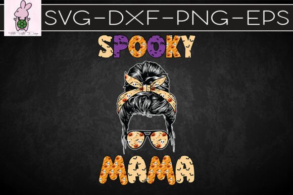 Spooky Mama Happy Mother's Day SVG: Graphics & Crafts Review