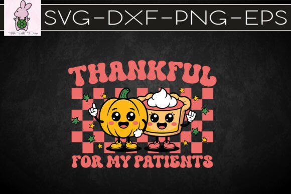 Thankful for My Patients SVG Review